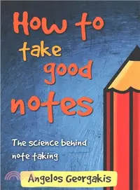 在飛比找三民網路書店優惠-How to Take Good Notes ― The S