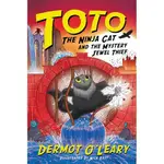 TOTO THE NINJA CAT AND THE MYSTERY JEWEL THIEF/DERMOT O'LEARY【禮筑外文書店】