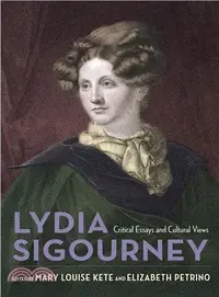 在飛比找三民網路書店優惠-Lydia Sigourney ― Critical Ess