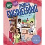 EVERYDAY STEM ENGINEERING--CHEMICAL ENGINEERING