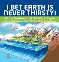 在飛比找博客來優惠-I Bet Earth is Never Thirsty! 