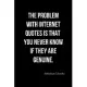 The Problems with Internet Quotes is that you Never Know if they are Genuine. - Abraham Lincoln: Funny Journalism Slogans. Gag Gift Blank Lined Notebo