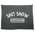 Shit Show Supervisor V1 - Kitchen Cleaning Cloth Dish Tea Towels Soft Towel