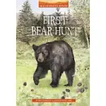 FIRST BEAR HUNT