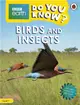 BBC Earth Do You Know...? Level 1: Birds and Insects