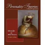PERSONALITY THEORIES: CRITICAL PERSPECTIVES