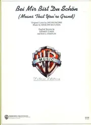 BEI MIR BIST DU SCHO (MEANS THAT YOU'RE GRAND) SHEET MUSIC-DELUXE-PIANO/V/GUITAR