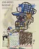 Jean-Michel Basquiat Drawing: Work from the Schorr Family Collection