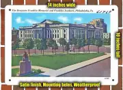 METAL SIGN - Pennsylvania Postcard - The Benjamin Franklin Memorial and Frankli