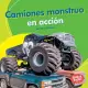 Camiones monstruo en acción/ Monster Trucks on the Go