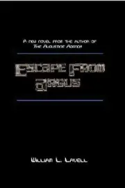 Escape From Argus by William L. Lavell (English) Paperback Book