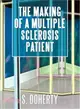 The Making of a Multiple Sclerosis Patient