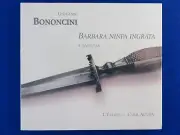 Giovanni Bononcini Barbara Ninfa Ingrata Cantatas - Brand New - CD - Fast Post