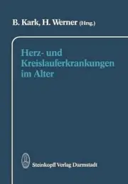 Herz- und Kreislauferkrankungen im Alter by B. Kark (German) Paperback Book