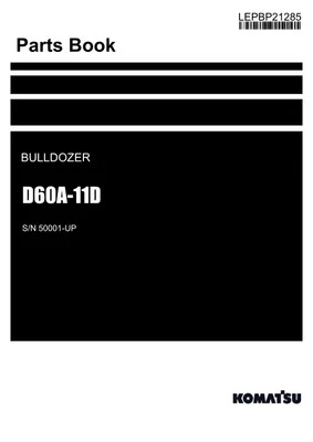 Komatsu D60A-11D Bulldozer Parts Catalog Manual SN 50001-UP