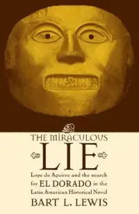 在飛比找博客來優惠-The Miraculous Lie: Lope De Ag