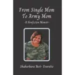 FROM SINGLE MOM TO ARMY MOM