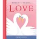 Love: A Pop-up Celebration(精裝)/Robert Sabuda【禮筑外文書店】