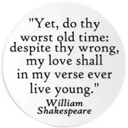 Do They Worst Old Time William Shakespeare - Circle Sticker Decal 3 Inch