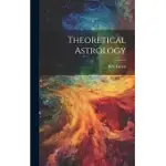 THEORETICAL ASTROLOGY