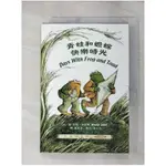 青蛙和蟾蜍-快樂時光_黨英台, 艾諾．洛貝【T1／兒童文學_HB1】書寶二手書