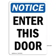 Enter This Door OSHA Notice Sign Metal Plastic Decal