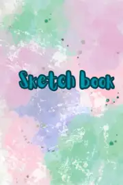 Sketchbook for Drawing and Noodling around 6X9 In. 100 Pages