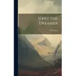 JERRY THE DREAMER