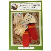 GLOVES, GAUNTLETS & MITTENS PATTERN by EAGLE VIEW ptn100pm52