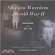 Shadow Warriors of World War II ─ The Daring Women of the Oss and Soe