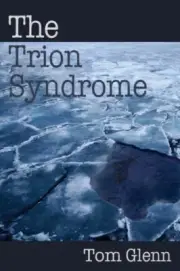 Glenn - Trion Syndrome - New paperback or softback - T555z