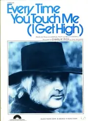 CHARLIE RICH EVERY TIME YOU TOUCH ME I GET HIGH SHEET MUSIC-PIANO/V/GUITAR-1975!