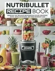Camilla Daniels Nutribullet Recipe Book (Paperback)