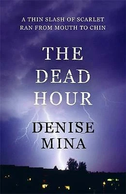 The Dead Hour by Denise Mina (Paperback) Book