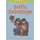 Selfie Sabotage