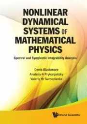 Nonlinear Dynamical Systems Of Mathematical Physics: Spectral And Symplectic