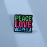 PEACE LOVE ACAPELLA 琺瑯別針胸針卡通文字胸針徽章金屬翻領別針送給朋友的珠寶禮物