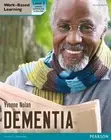 Health and Social Care: Dementia Level 3 Candidate Handbook (QCF) by Yvonne Nola