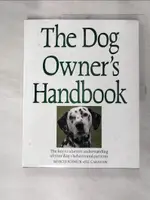 【書寶二手書T1／寵物_JEB】THE DOG OWNER'S HANDBOOK_MARCUS SCHNECK, JILL CARAVAN