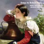 法蘭茲 藝術歌曲集 特里奇勒 TRITSCHLER SONGS BY ROBERT FRANZ CDA68128