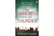 The Darkness and the Thunder: 1915: The Great War Series (The Great War)