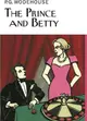The Prince and Betty