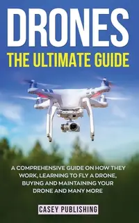 在飛比找誠品線上優惠-Drones: The Ultimate Guide
