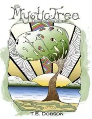 The Mystic Tree: A Coloring Book of Trees by T. S. Dobson [Paperback]