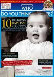 Who Do You Think You Are? Magazine July 2024 - 10 Tips to Find Baptism Records