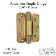 Andersen Patio Hinge Left Hand 2005-Present Brassy Gold Tone Single Patio Hinge