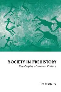在飛比找博客來優惠-Society in Prehistory: The Ori