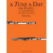 A Tune A Day - Flute, Book 1