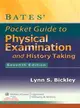 Bates' Pocket Guide to Physical Examination and History Taking, 7th Ed. + Visual Guide to Physical Assessment, 4th Ed. + Bates' Guide to Physical Examination and History-Taking, 11th Ed. ― North Ameri
