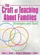 The Craft of Teaching About Families ― Strategies And Tools